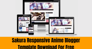Sakura Responsive Anime Blogger Template Download For Free